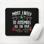 Tapis De Souris Most Likely To Emble All The Toys Funny Christmas (Avec souris)