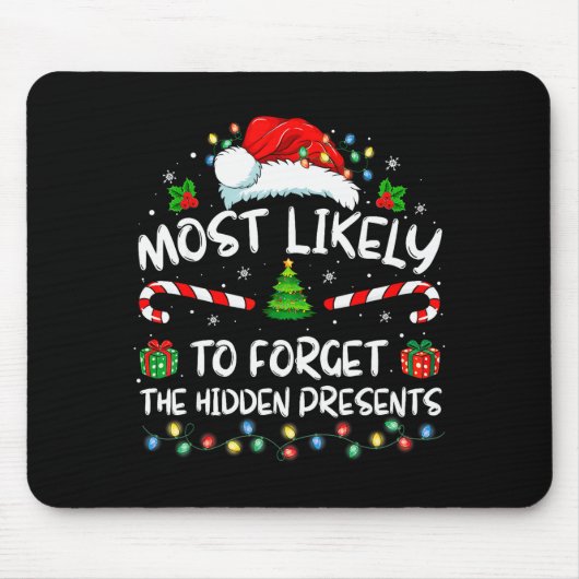 Tapis De Souris Most Likely To Forget The Hidden Family Christmas  (Devant)