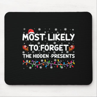 Tapis De Souris Most Likely To Forget The Hidden Xmas