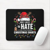 Tapis De Souris Most Likely To Hate Matching Christmas Funny Famil (Avec souris)
