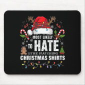 Tapis De Souris Most Likely To Hate Matching Christmas Funny Famil (Devant)