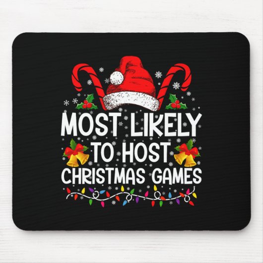 Tapis De Souris Most Likely To Host Christmas Games Family (Devant)