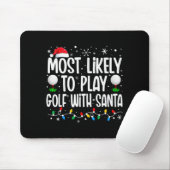 Tapis De Souris Most Likely To Play Golf With Santa Funny Family C (Avec souris)
