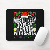 Tapis De Souris Most Likely To Play Tennis With Santa Funny Christ (Avec souris)