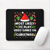Tapis De Souris Most Likely To Play Video Game On Pjs Christmas Xm (Avec souris)
