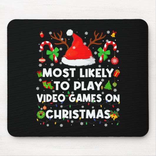 Tapis De Souris Most Likely To Play Video Game On Pjs Christmas Xm (Devant)
