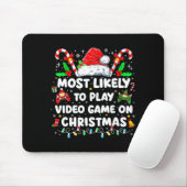 Tapis De Souris Most Likely To Play Video Games On Christmas Funny (Avec souris)