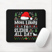 Tapis De Souris Most Likely To Sleigh All Day Funny Christmas For (Avec souris)