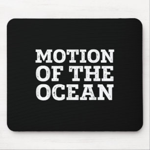 Tapis De Souris Motion Du Cool Océan Sarcastique Inspirationnel Q
