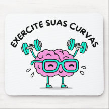 Mousepad Exercite Suas Curvas