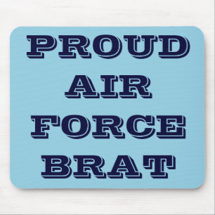 Tapis De Souris Mousepad Fier Brat de la Force aérienne