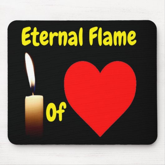Tapis De Souris Mousepad Flamme Éternelle De L'Amour (Devant)