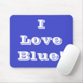 Tapis De Souris Mousepad I Love Blue (Avec souris)