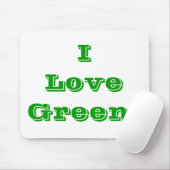 Tapis De Souris Mousepad I Love Green (Avec souris)