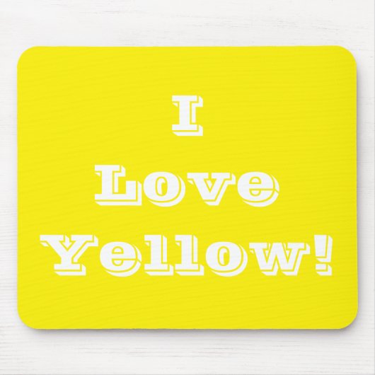 Tapis De Souris Mousepad I Love Jaune (Devant)