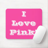 Tapis De Souris Mousepad I Love Pink (Avec souris)