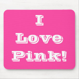 Tapis De Souris Mousepad I Love Pink