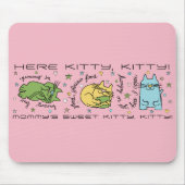 Tapis De Souris Mousepad "Ici Kitty, Kitty !" (Devant)