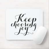 Tapis De Souris Mousepad - Keep choisissant la joie (Avec souris)