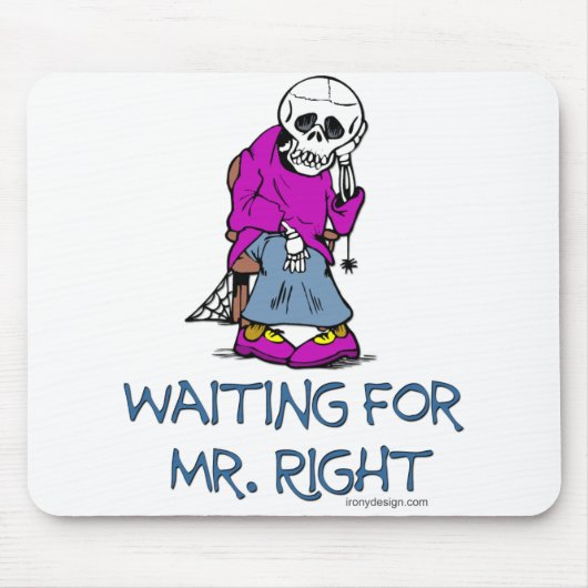 Tapis De Souris Mr.Right de attente (Devant)