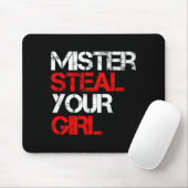 Tapis De Souris Mr Steal Yo Girl  (Avec souris)