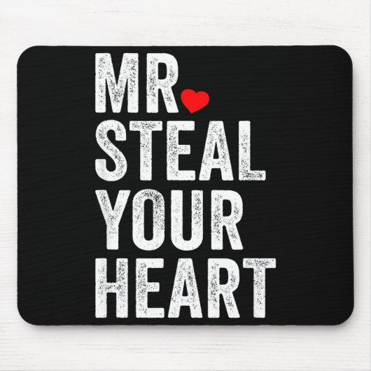 Tapis De Souris Mr. Steal Your Heart Funny Valentines Day Men’s  (Devant)
