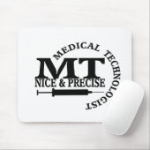 TAPIS DE SOURIS MT SLOGAN NICE ET PRÉCISE TECHNIQUE DE LABORATOIRE (Avec souris)