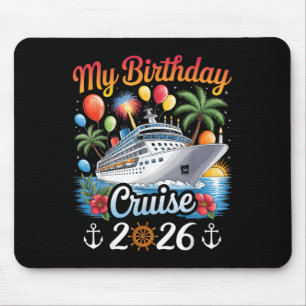 Tapis De Souris My Birthday Cruise 2026 Family Cruise Vacation Tri