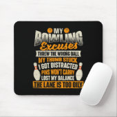 Tapis De Souris My Bowling Excuses - Bowler Bowling (Avec souris)