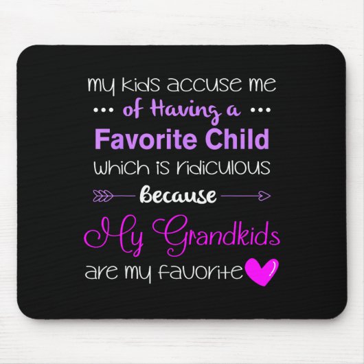 Tapis De Souris My Grandkids Are My Favorite Funny Grandma (Devant)