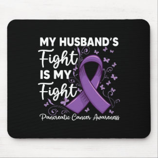 Tapis De Souris My Husnd's Fight Is My Fight Pancreatic Cancer Awa