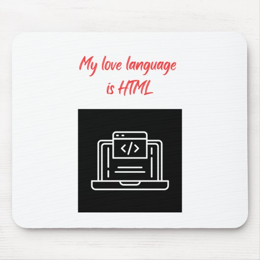 Tapis De Souris My Love Language est HTML (Devant)