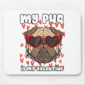 Tapis De Souris My Pug In My Valentine Cute Valentineu2019s Day Pe (Devant)