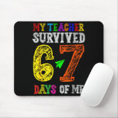 Tapis De Souris My Teacher Survived 67 Days Of Me Funny Students T (Avec souris)