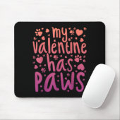 Tapis De Souris My Valentine Has Paws  (Avec souris)