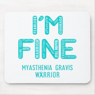Tapis De Souris Myasthenia Gravis Warrior - JE SUIS FINE