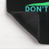 Tapis De Souris N'abandonnez pas (Coin)