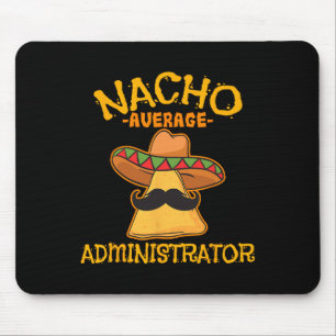Tapis De Souris Nacho Administrateur Moyen Cinco De Mayo Admin Wi-