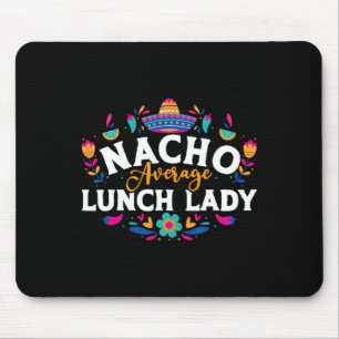 Tapis De Souris Nacho Moyenne Déjeuner Lady Cinco De Mayo Correspo