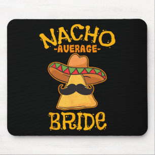 Tapis De Souris Nacho Moyenne Mariée Mexicaine Cinco De Mayo Fiest