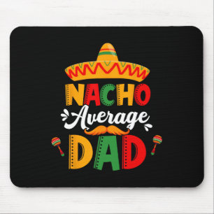 Tapis De Souris Nacho Moyenne Papa Cinco De Mayo Mexo Correspondan