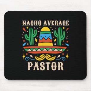 Tapis De Souris Nacho Moyenne Pasteur Funny Prédicateur Mexicain R