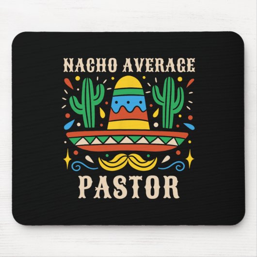 Tapis De Souris Nacho Moyenne Pasteur Funny Prédicateur Mexicain R (Devant)