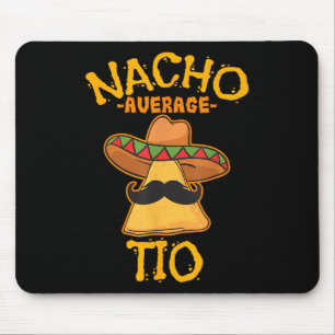 Tapis De Souris Nacho Moyenne Tio Plat Mexicain Oncle Cinco De May