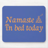 Tapis De Souris Namaste in Bed (Devant)