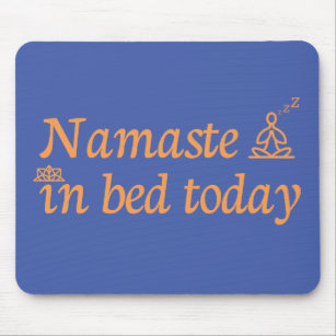 Tapis De Souris Namaste in Bed