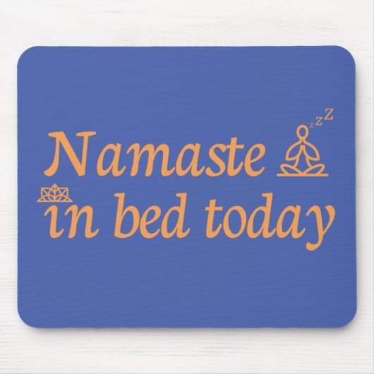 Tapis De Souris Namaste in Bed (Devant)