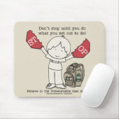 Tapis De Souris N'arrêtez pas (Avec souris)