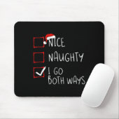 Tapis De Souris Naughty I Go Both (Avec souris)