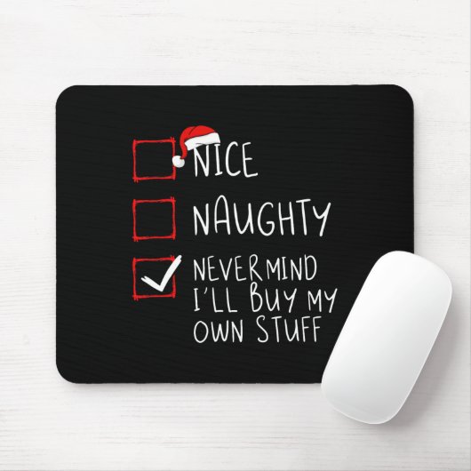 Tapis De Souris Naughty Never Mind (Avec souris)